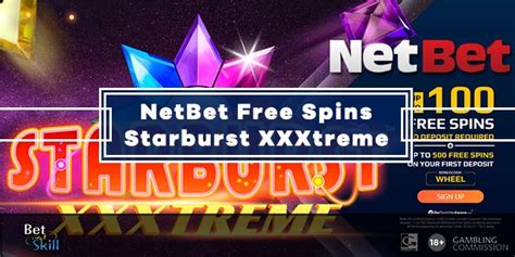 NetBet Casino 25 Free Spins No Deposit On Starburst XXXtreme .